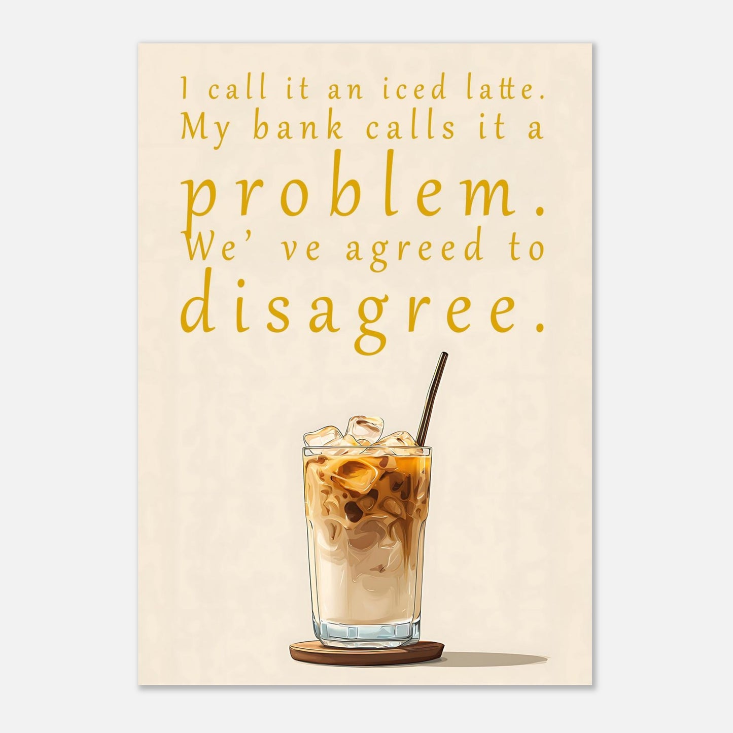 Coffee quote poster with humorous text for modern wall art digital print