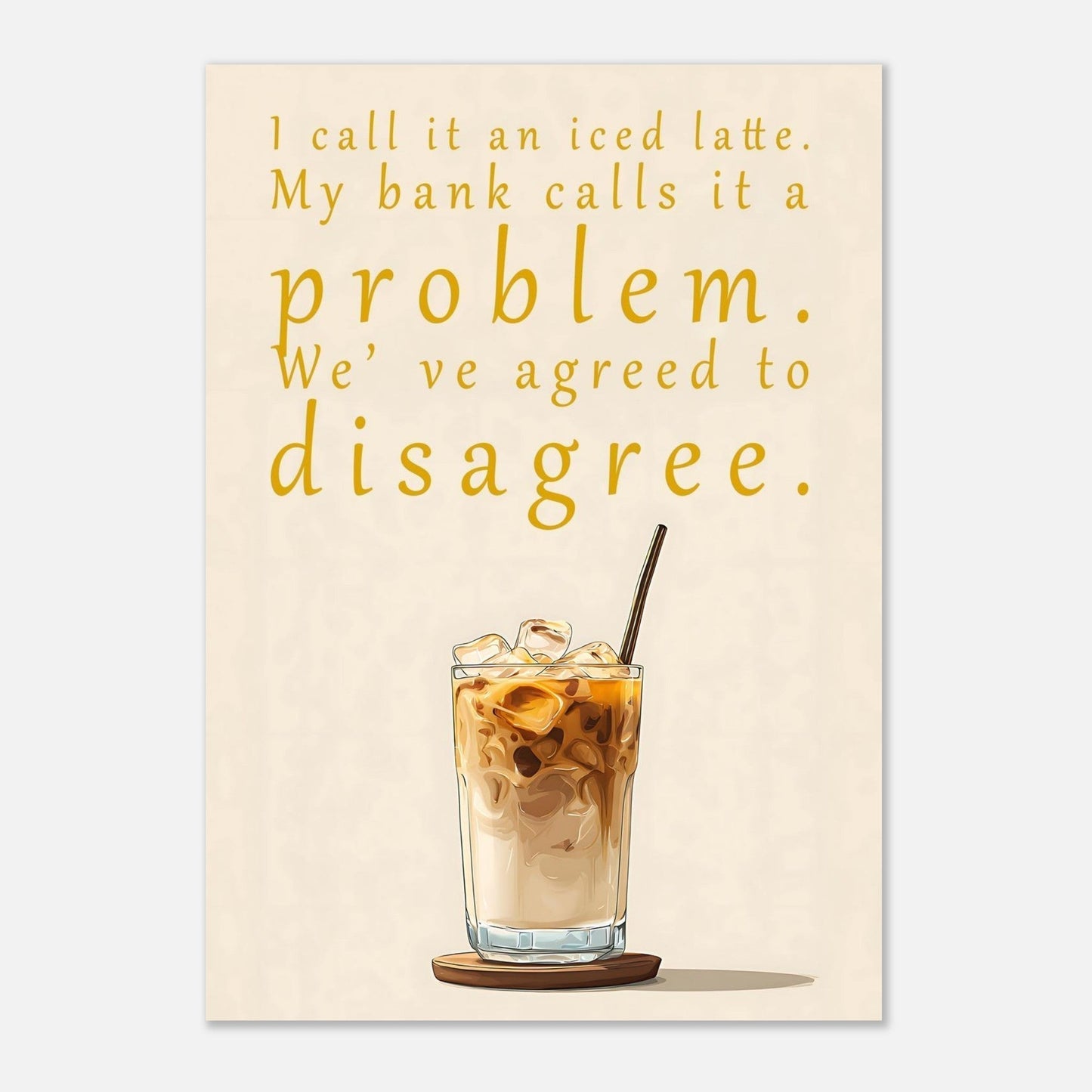 Iced coffee poster with minimalist typography design for stylish wall decor