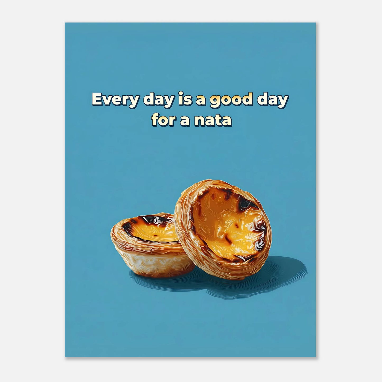 Portuguese pastel de nata poster, size 30x41 cm / 12x16 inch, quirky kitchen or cafe wall art.