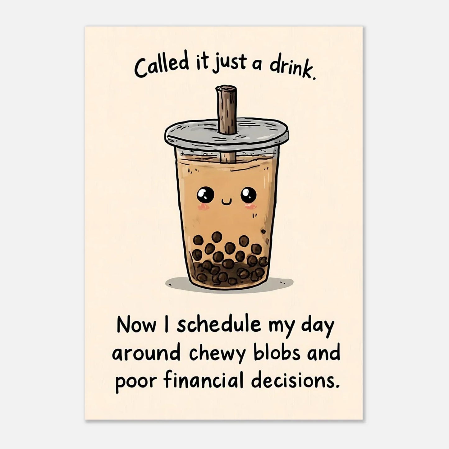 Bubble tea inspirational poster 12x16 size wall art print for modern visual decor display

