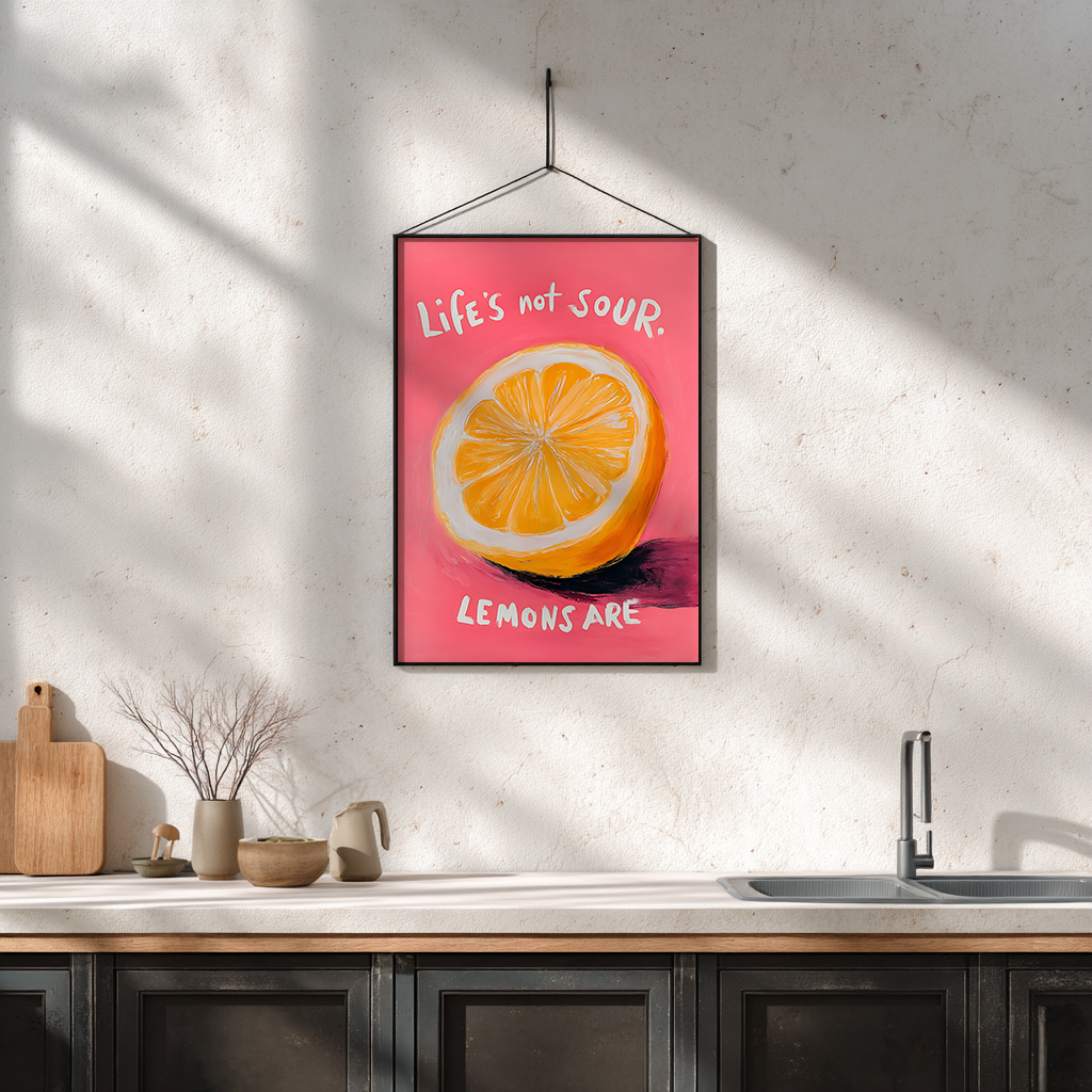 Quirky lemon print with bold colours and motivational message displayed in kitchen setting for fun wall decor

